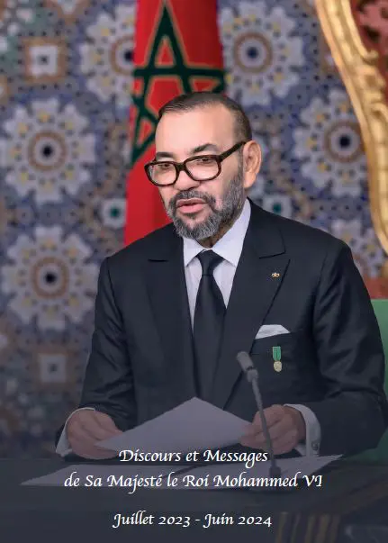 Discours et messages de SM le Roi Mohammed VI 2023 - 2024