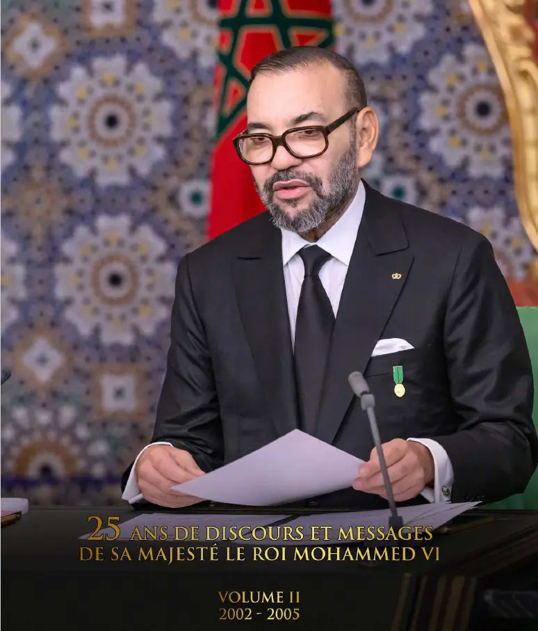 25 ans de discours et messages de SM le Roi Mohammed VI Volume 2 - (2002 - 2005)